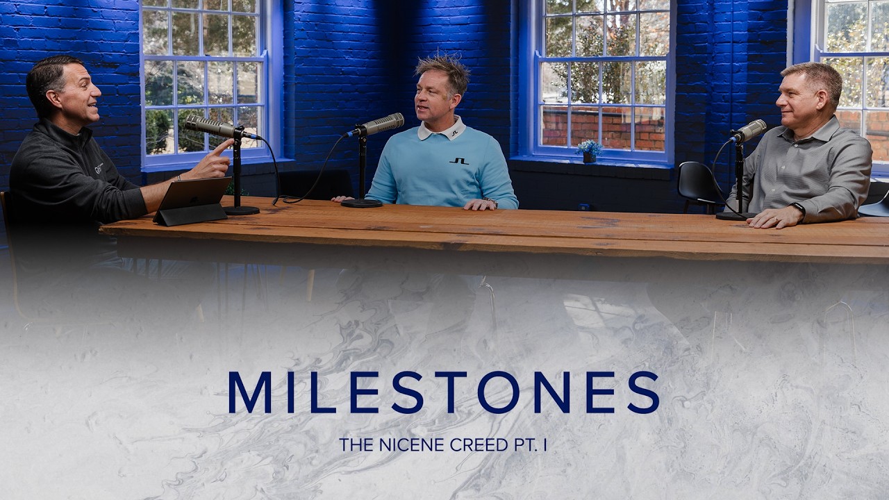 Milestones | The Council of Nicaea: Pt. 1 | Scott Pace, Steve McKinion, and Stephen Eccher