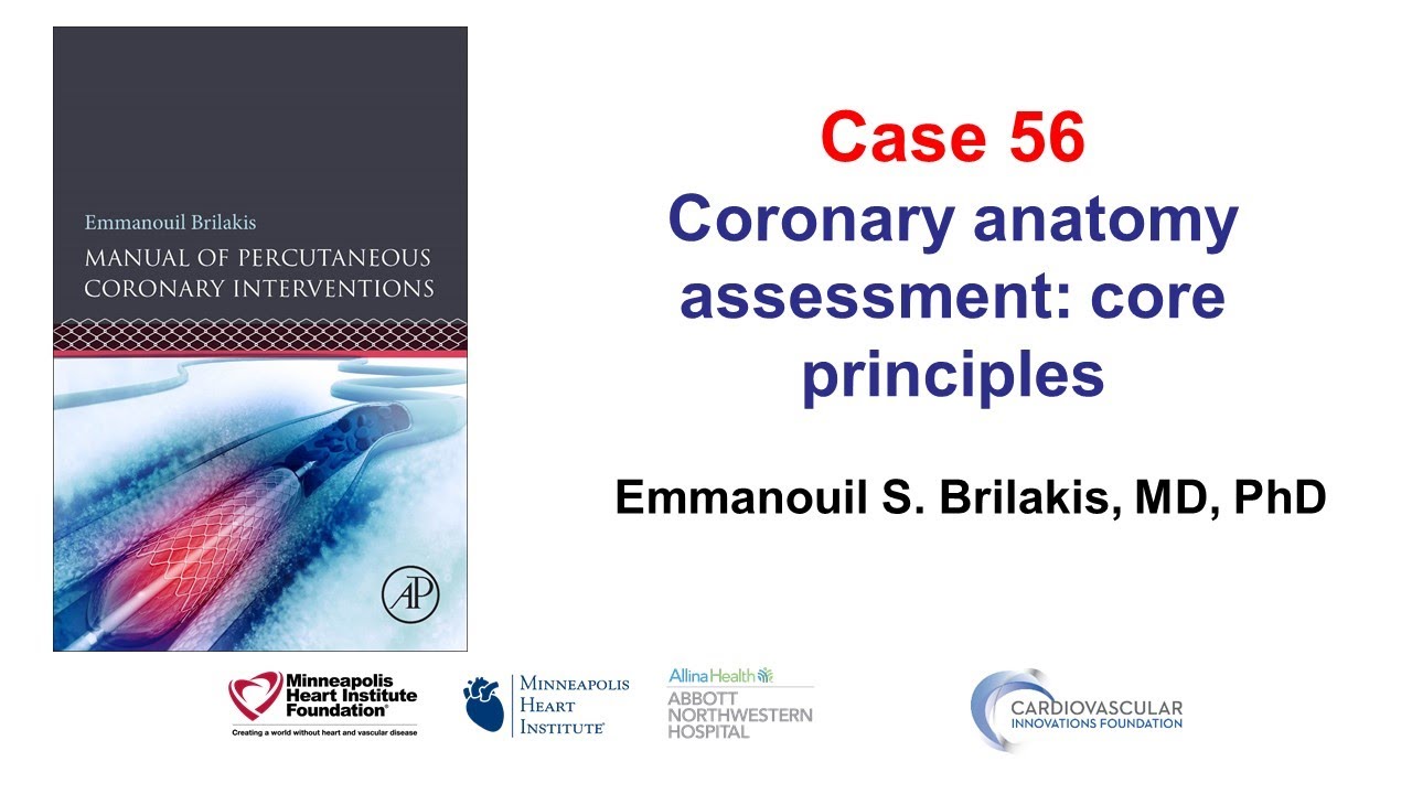 Case 56: PCI Manual - Coronary anatomy assessment: core principles