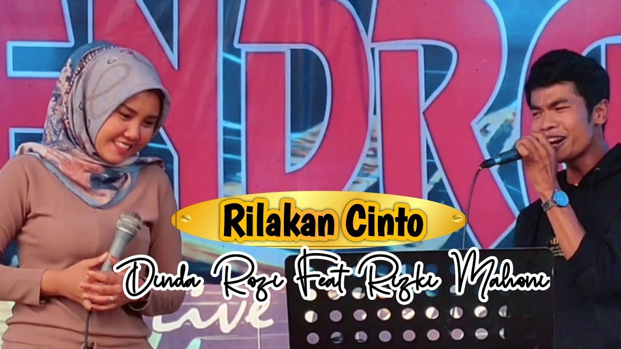 Rizki Mahoni Feat Dinda Rozi - Rilakan Cinto  - Jendral Live Music