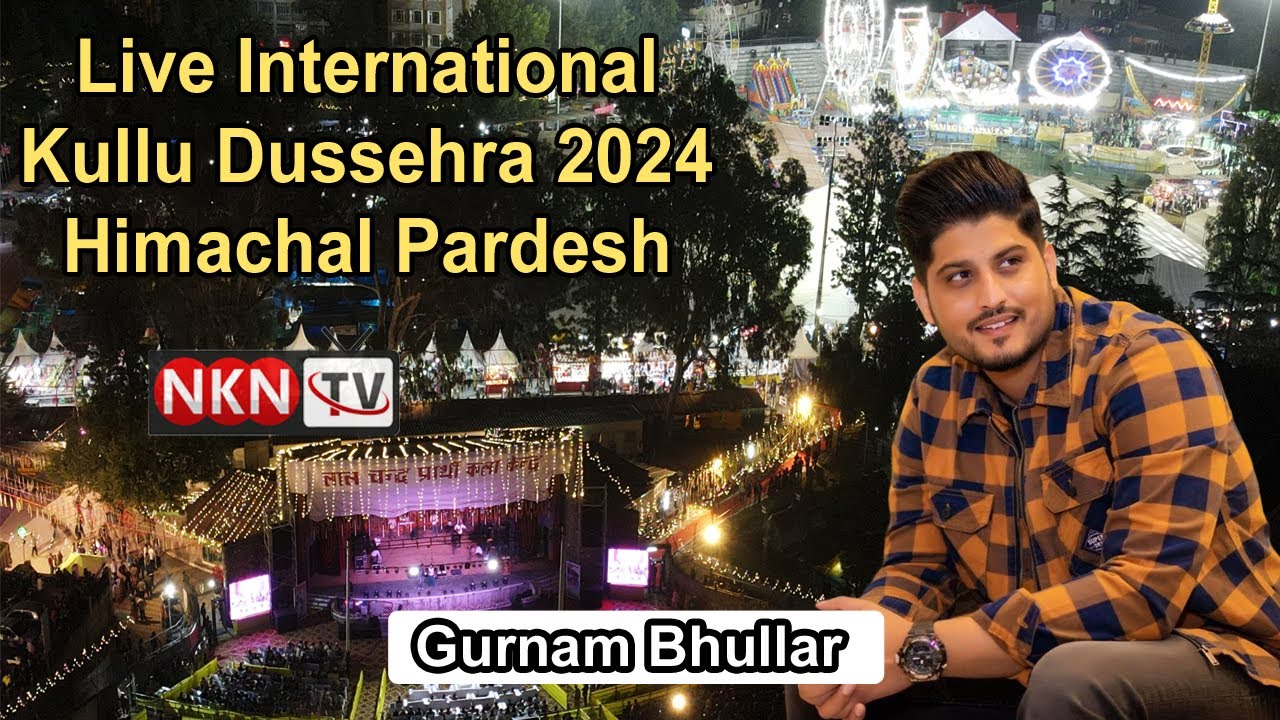Live Gurnam Bhullar 5th Evening At Kala Kendra Kullu International Dussehra 17-10-2024