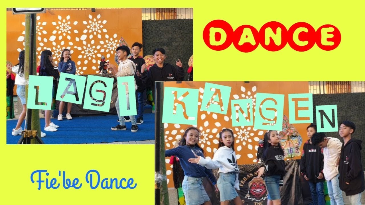 Dance LAGI KANGEN_Gita Youbi | CR | Koreo: T'Deva | by Fie'be dance
