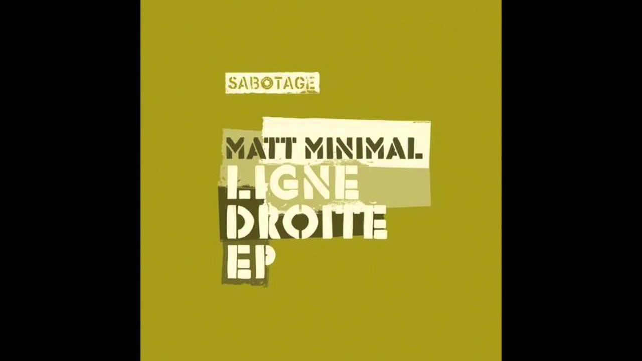 Matt Minimal - Ligne Droite ( Original Mix )