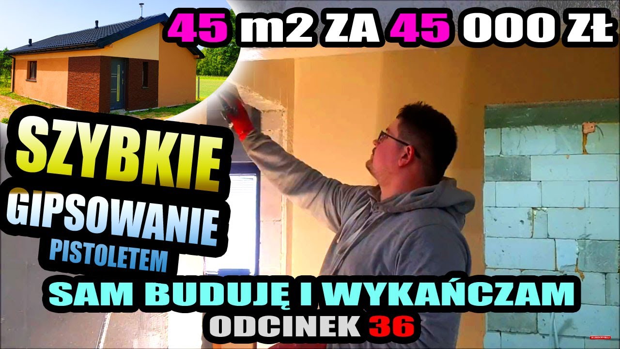 36 ▶ Gładź natryskowa w całym budynku w 1 Dzień - BUDOWA JEDNOOSOBOWA - 45m2 za 45tys zł