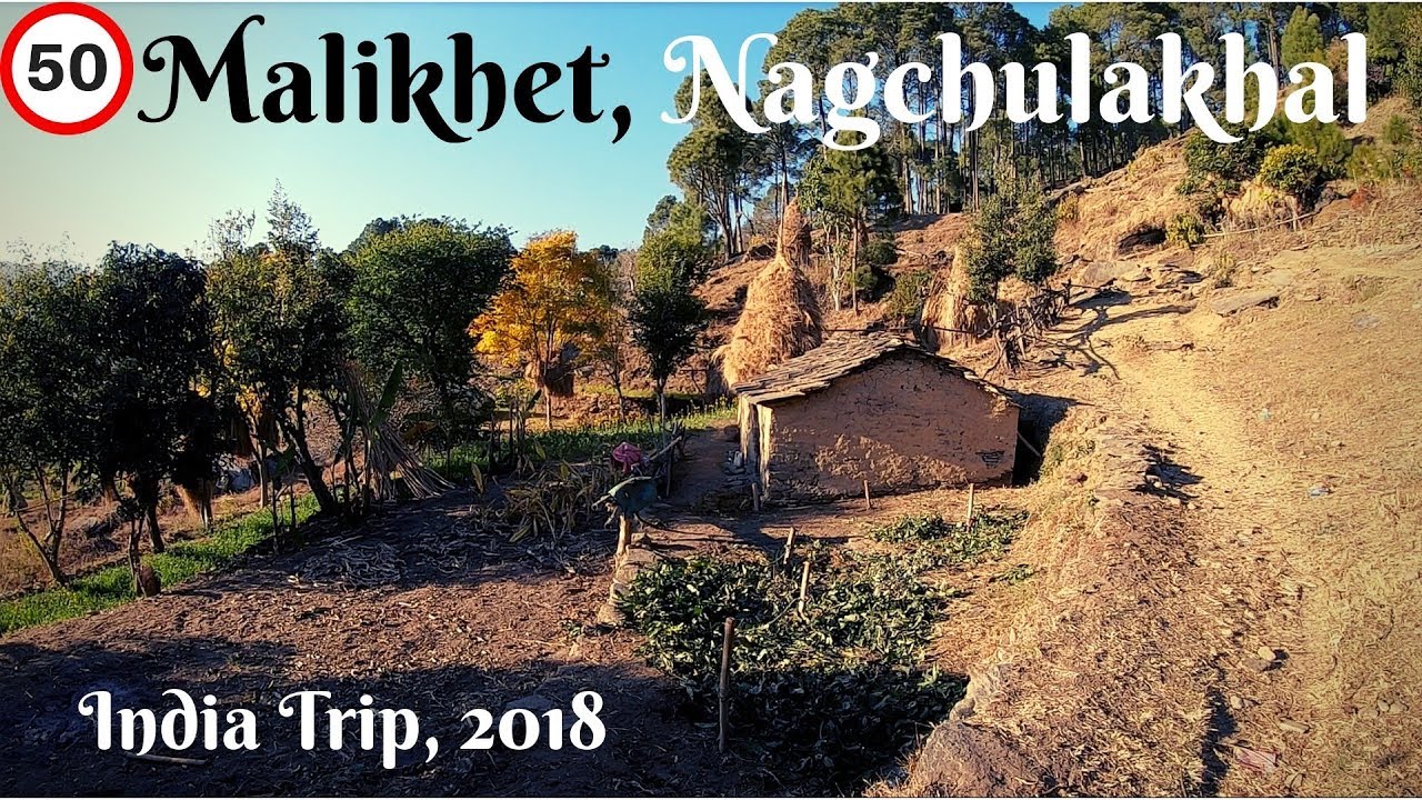 Bhadiyana to Nagchulakhal, Malikhet via Bajyani , Rohira , Batadhar , Khalyun