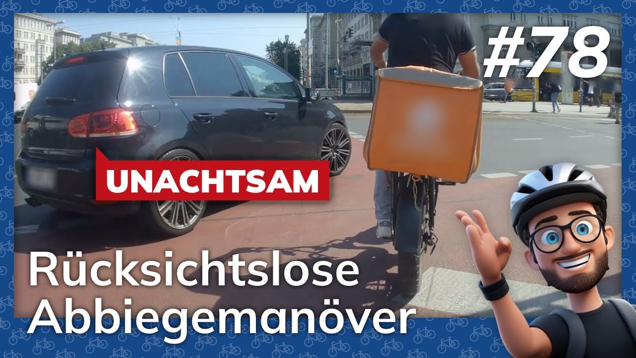 ↩️ Rücksichtslose Abbiegemanöver und Rotlichtraser – Berlin Cycling Diary #78