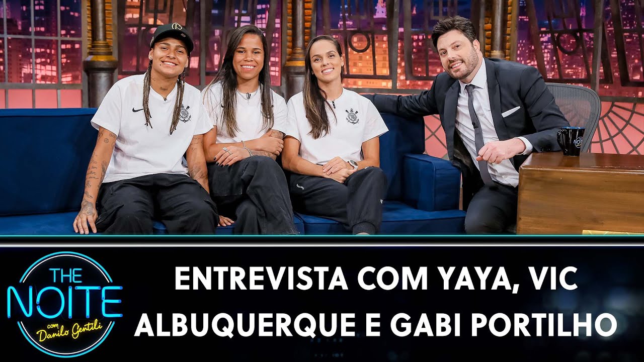 Entrevista com as jogadoras Yaya, Vic Albuquerque e Gabi Portilho | The Noite (18/11/24)