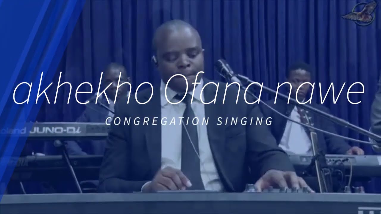 Akekho ofana nawe-Congregation singing