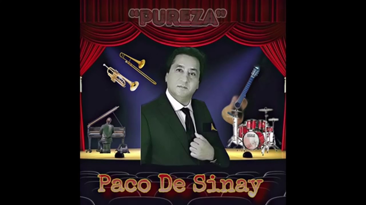 Paco Sinay Pureza De Cuerpo Y Alma 2019