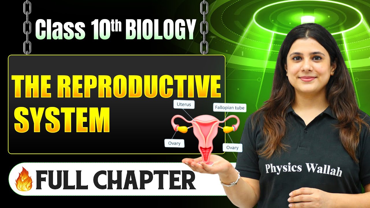 The Reproductive System Complete Chapter in One Shot | Class 10 Biology | ICSE Board | LEGEND 2026