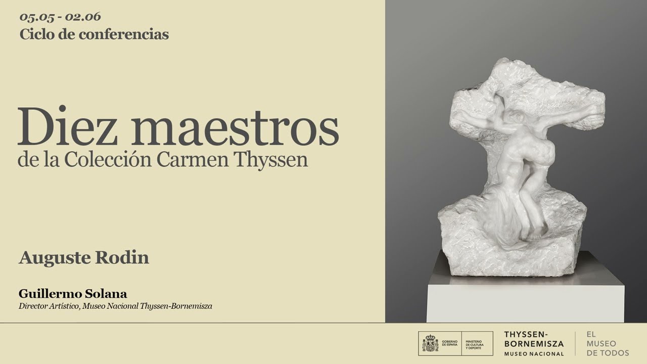 Auguste Rodin - Diez maestros de la Colección Carmen Thyssen