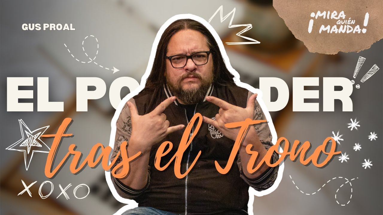 ¿Hasta Dónde Llega el Poder Tras el Trono? | Mira Quién Manda