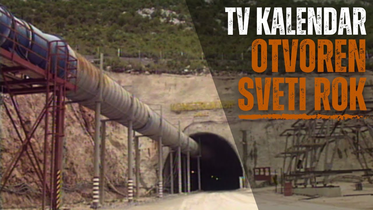 TV kalendar: Otvoren tunel Sveti Rok