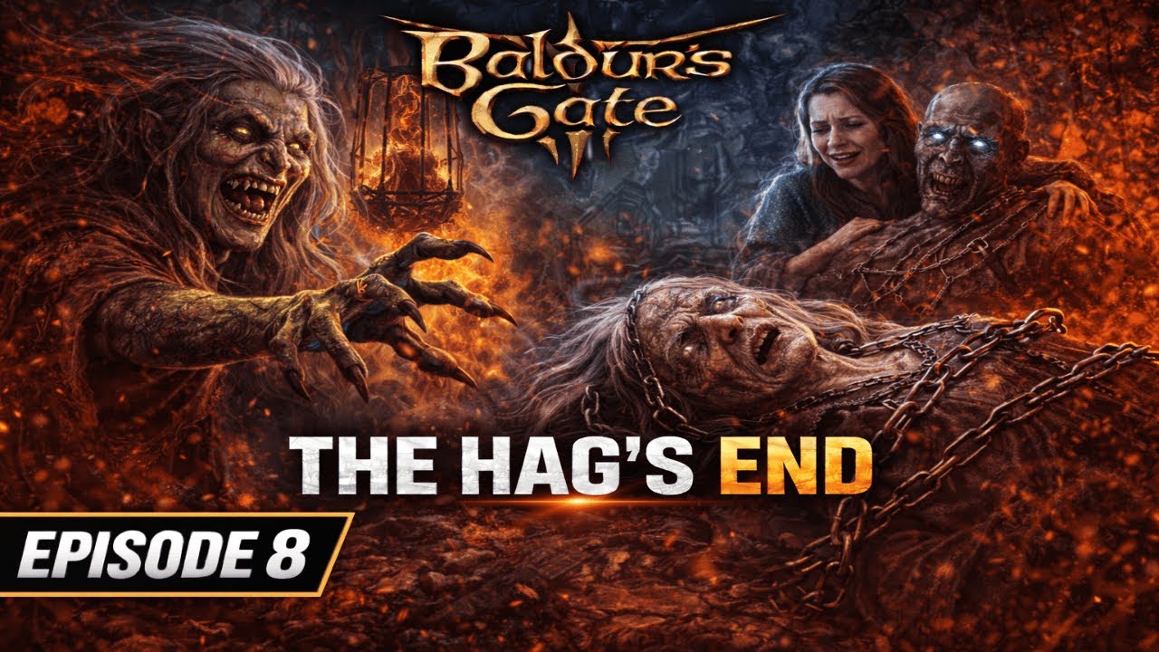 Baldur’s Gate 3 4K – Episode 8 | Auntie Ethel’s Lair & The Hag’s End