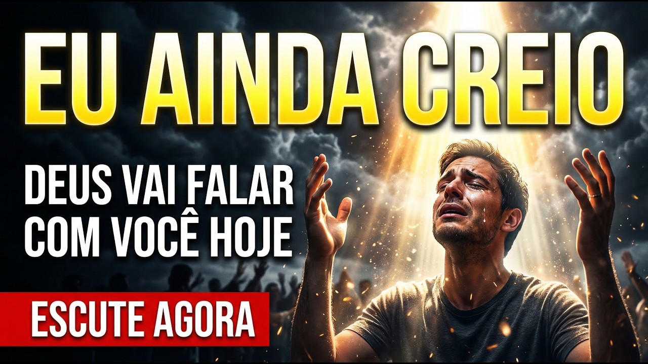 DEUS MANDOU TE DIZER ISSO HOJE - ESSE LOUVOR VAI IMPACTAR SEU CORA&Ccedil;&Atilde;O | OU&Ccedil;A AGORA