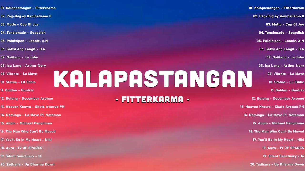 🔥 OPM Trending 2026 💫Kalapastangan - Fitterkarma | Best Tagalog Love Songs Philippines 🎶