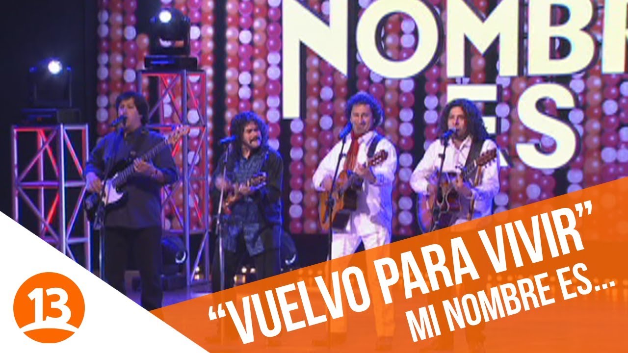 Illapu (Grupo Pullay) - Vuelvo para Vivir | Mi Nombre Es Temporada 2