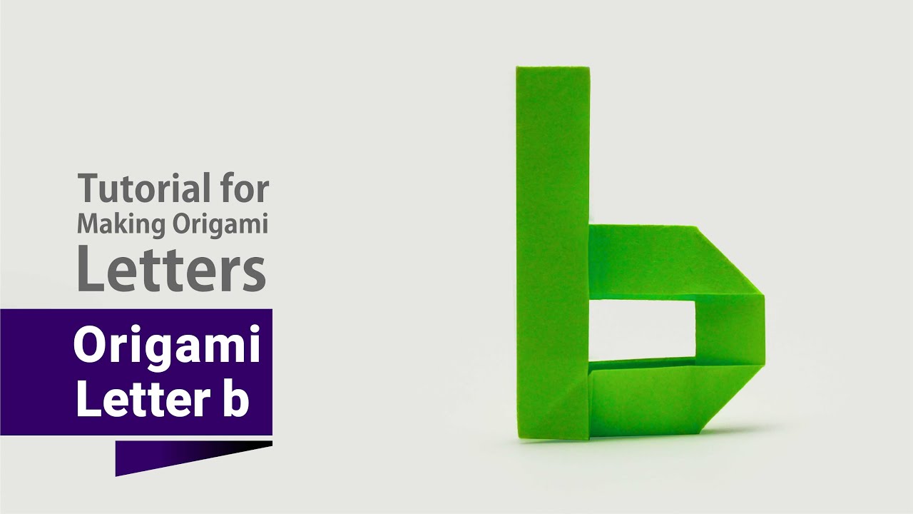 How to Fold an Origami Letter b: A Step-by-Step Guide