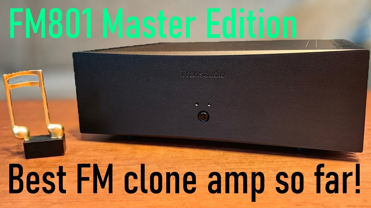 FINALLY! A worthy contender! FM Acoustic FM801 Master Version power amplifier clone review!