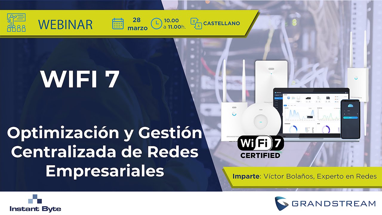 Grandstream | Webinar práctico: Optimización y Gestión Centralizada de Redes con GWN7670 (WiFi 7)