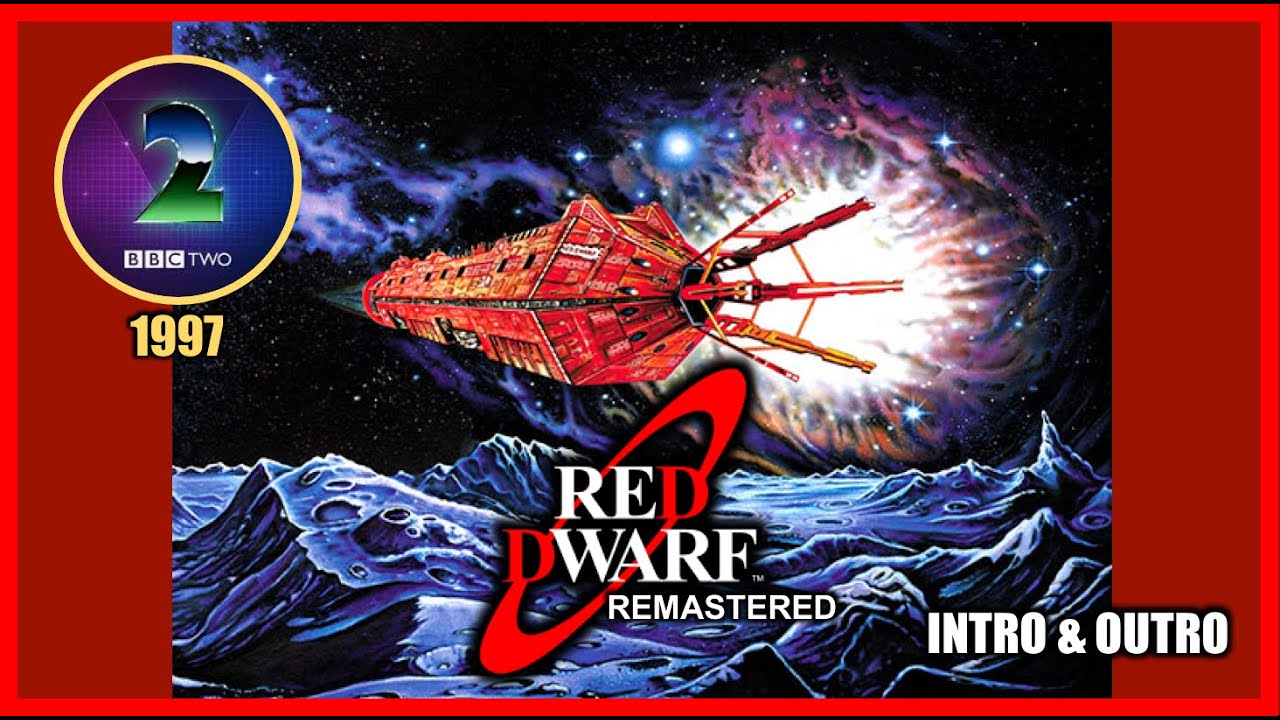 Red Dwarf: Remastered Intro and Credits (1997)