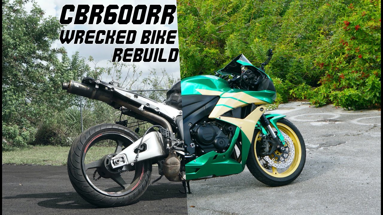 Honda CBR600rr Wrecked Bike Rebuild (Complete Build)