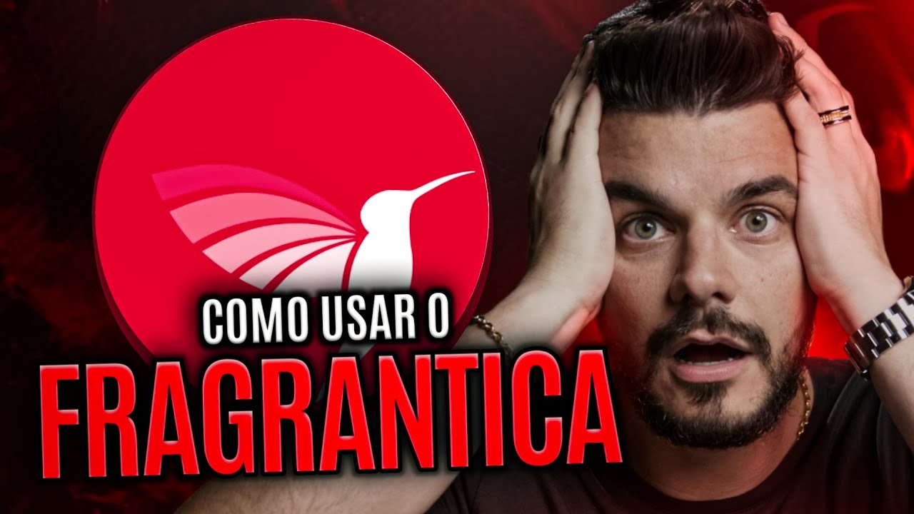 Um TUTORIAL DID&Aacute;TICO de como usar o FRAGRANTICA!