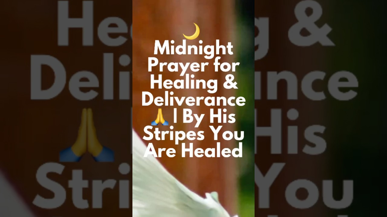 🌙 Midnight Prayer for Healing & Deliverance 🙏 | By His Stripes You Are Healed