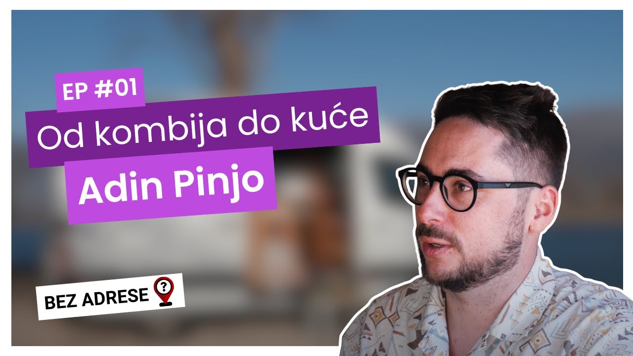 BEZ ADRESE: Od kombija do kuće