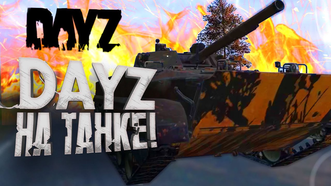 DAYZ НА ТАНКЕ! - ТЫ ТАКОЕ ВИДЕЛ? - ЗАЧИСТКА ХИМЗОНЫ! - ДВ #11