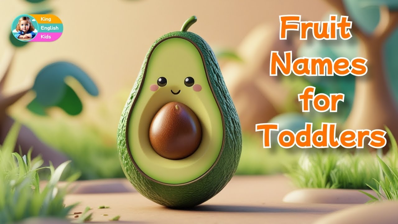 Fruit Names for Toddlers | Learn English for Toddlers