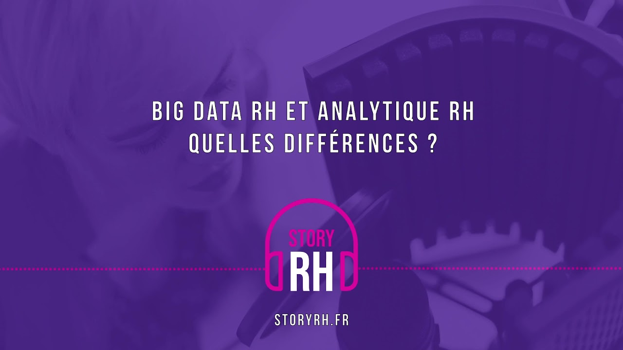 Big Data RH et analytique RH, quelles diff&eacute;rences ?