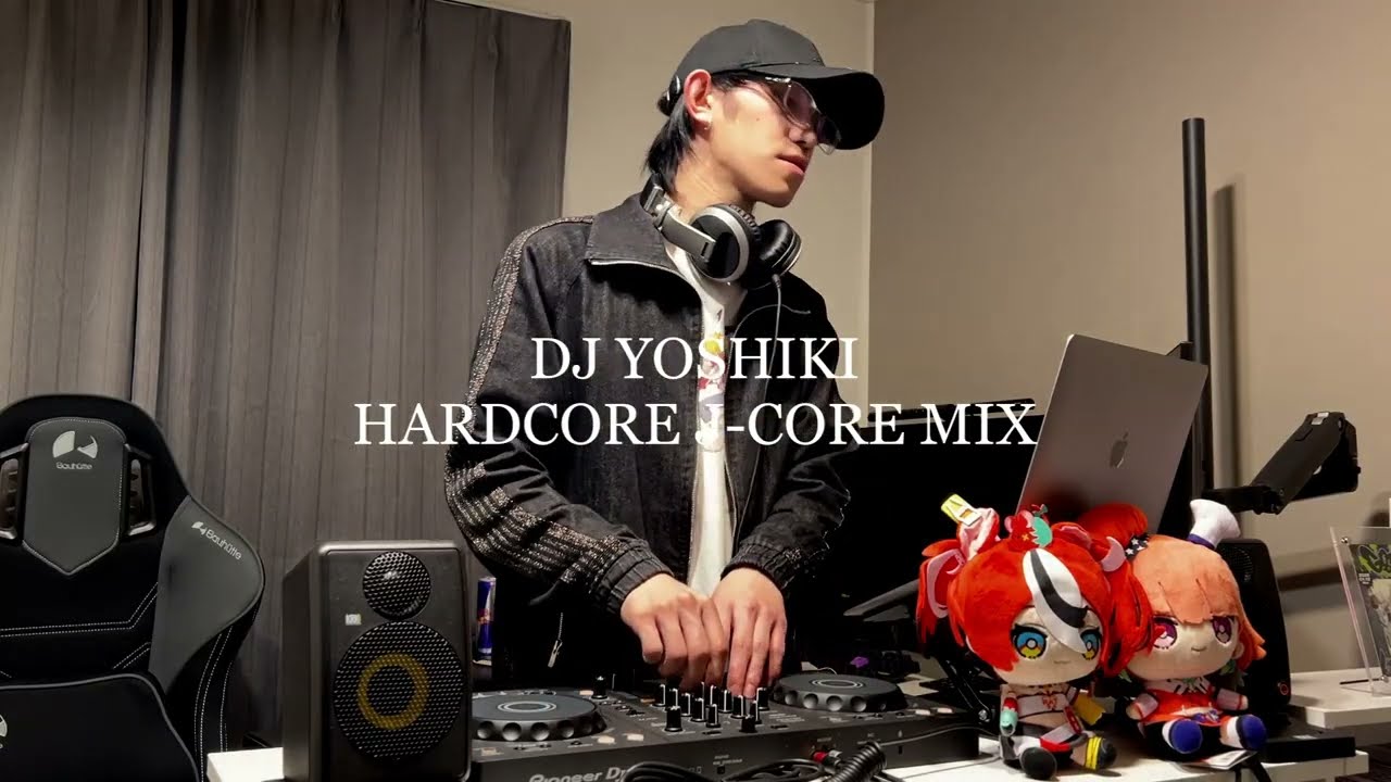 【DJ MIX】DJ YOSHIKI/J-CORE HARDCORE MIX