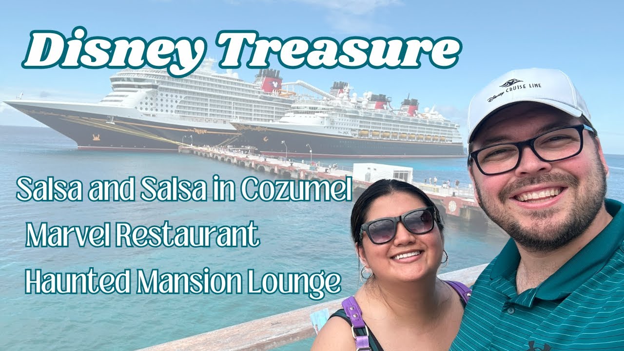 Cozumel Day With the Disney Treasure 🚢 | Salsa Dancing, Marvel Dining & Haunted Mansion Lounge