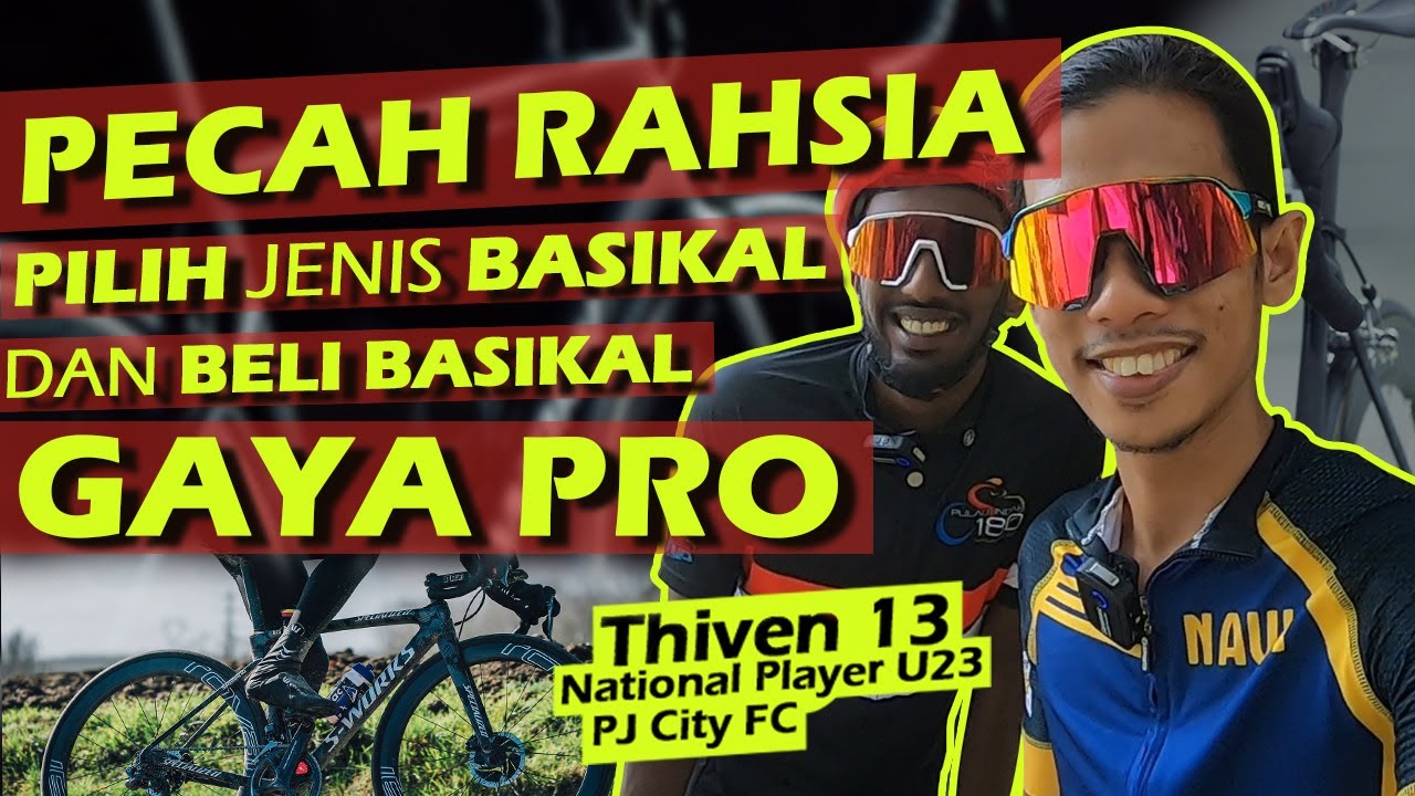 CARA PILIH JENIS BASIKAL DAN BELI BASIKAL GAYA PRO, PENDAPAT DARI OTAI