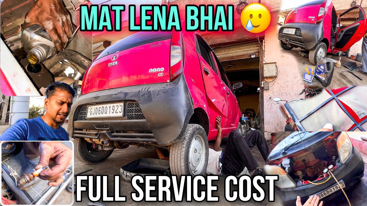 Mat Lena Tata Nano😥Full Service Cost Sun Ke Pagal Ho Jaoge