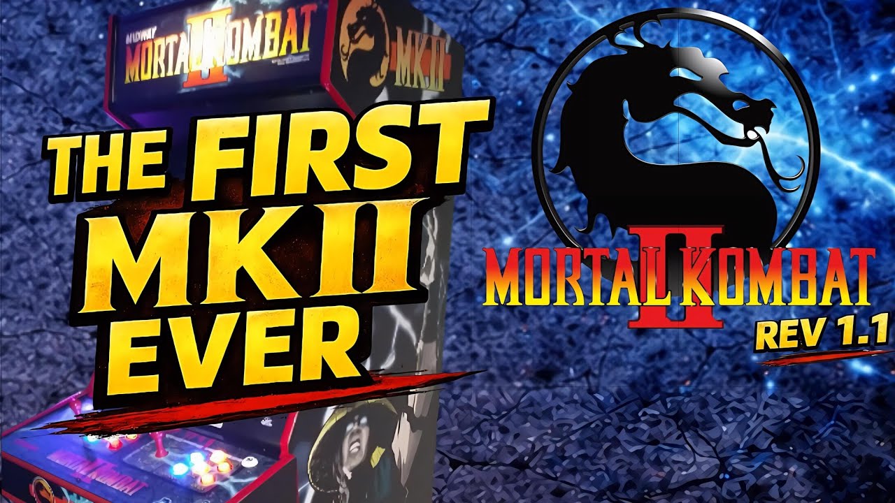 Mortal Kombat II Arcade REV 1.1 – The VERY FIRST MKII Ever Released