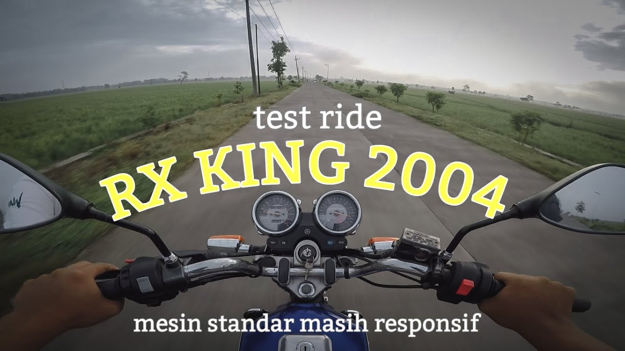 RX-KING 2004 test ride -mesin standar masih responsif