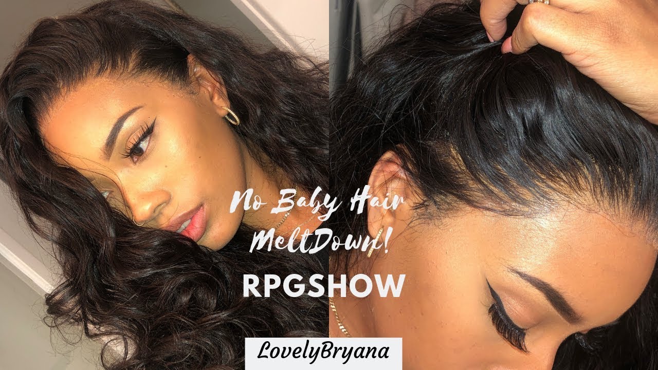 What Lace?! No Baby Hair Melt Down | Extremely Detailed | RPGShow LovelyBryana