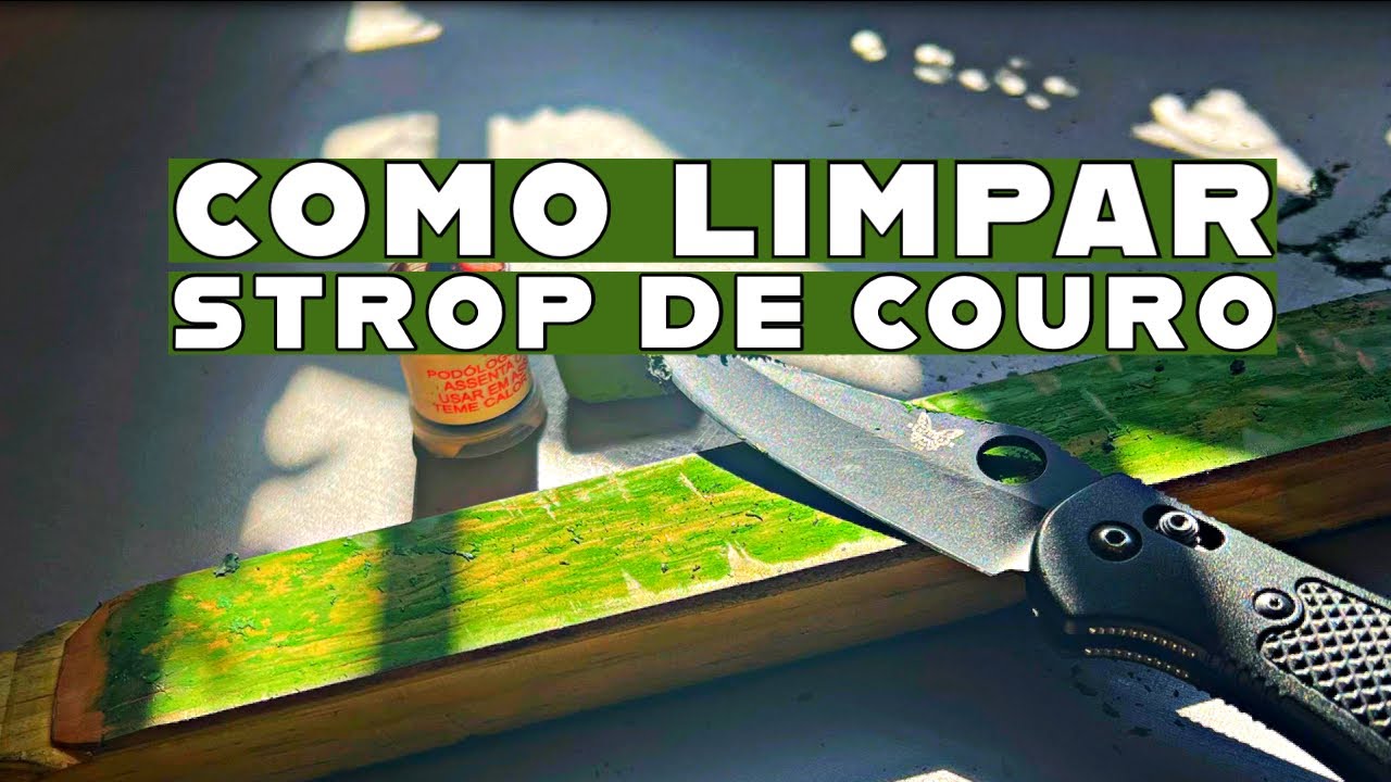 Como limpar o STROP DE COURO para afiar facas!