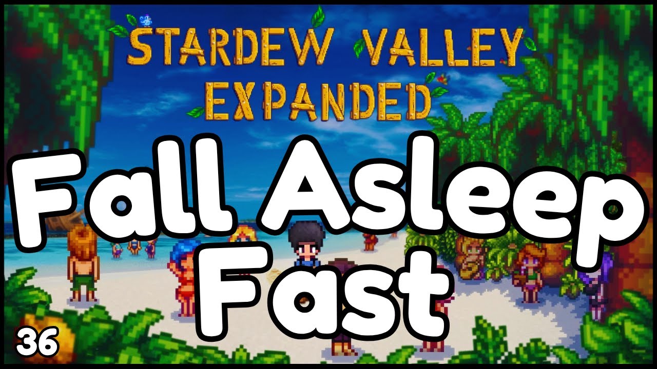 🌙 Peaceful Stardew Valley Expanded - Gameplay for Sleep & Relaxation - Ember of Resolutions