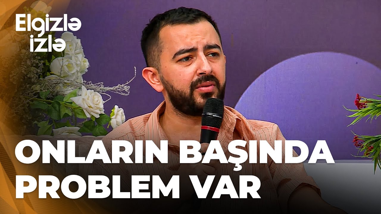 Elgizlə izlə | Hansı qız 200 manata g&ouml;rə həyatını məhv edər? | Pərvizin alimentlə bağlı fikirləri
