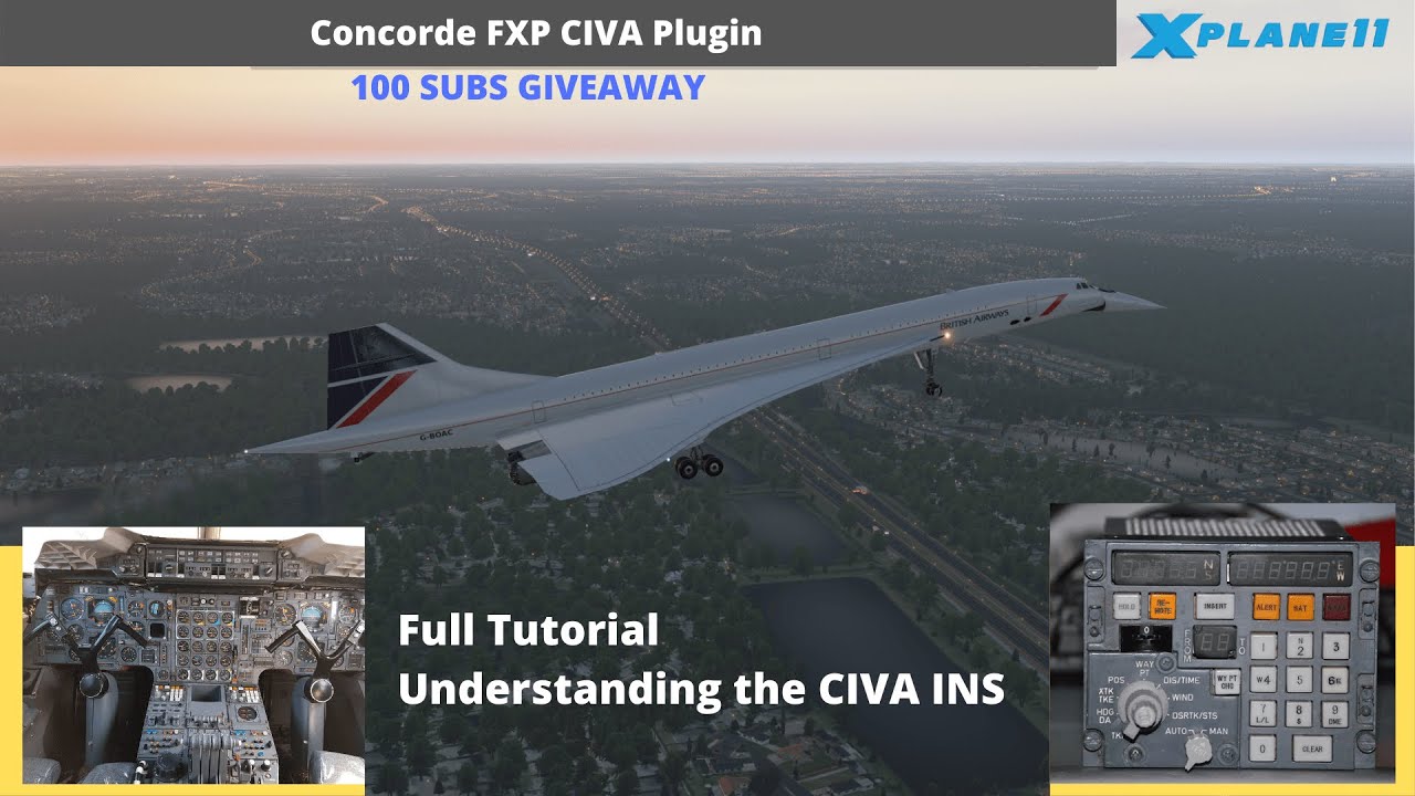 X Plane 11 | Concorde FXP CIVA INS | Full Tutorial | **Giveaway**