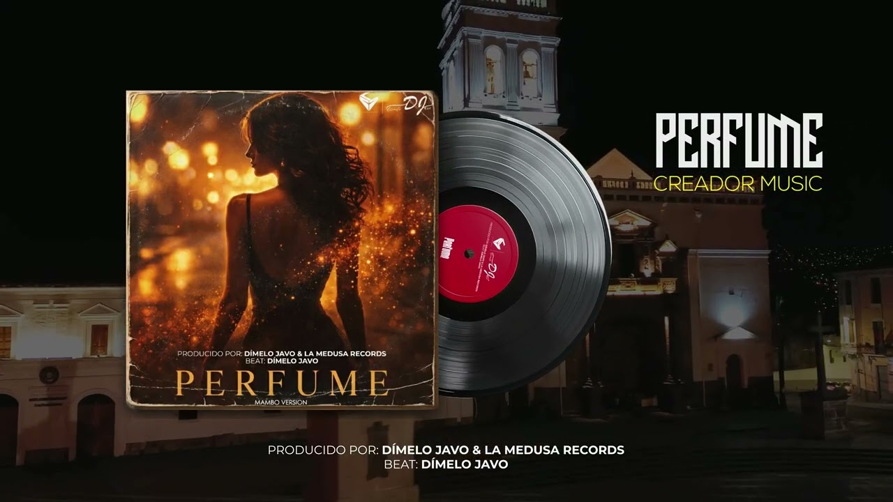 CREADOR MUSIC 😍 | PERFUME  (MAMBO VERSION)