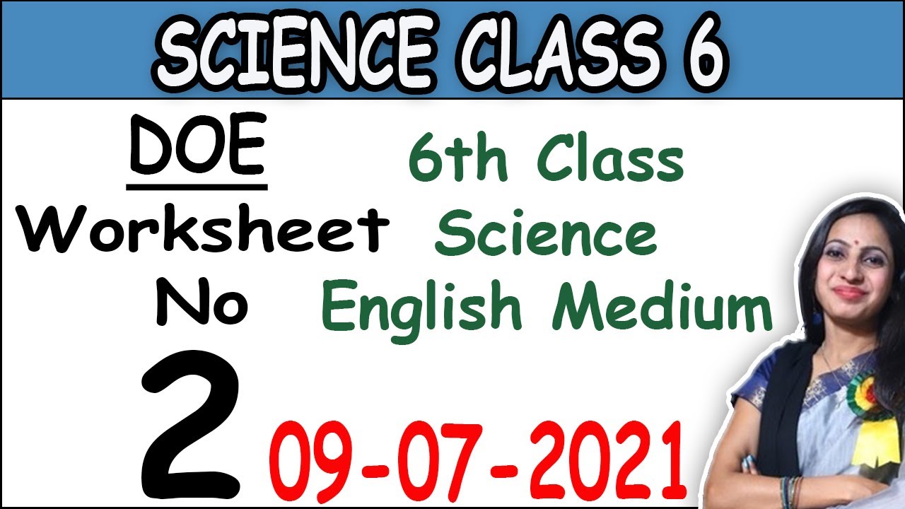 Science Worksheet 2 Class 6 | 6th Class Science Worksheet 2 | Today Worksheet Class 6 | 09 July 2021