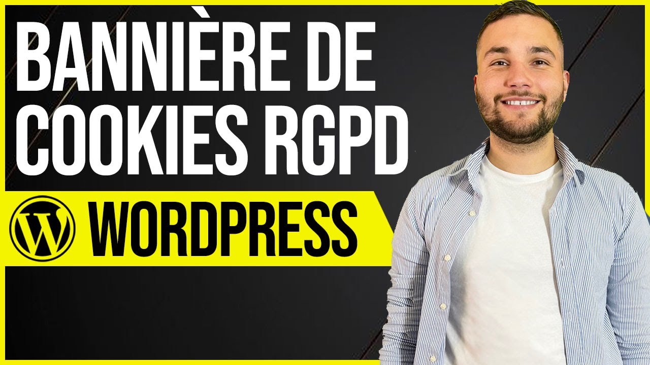 Comment intégrer une bannière de Cookies automatique sur votre site WordPress ? (Complianz)