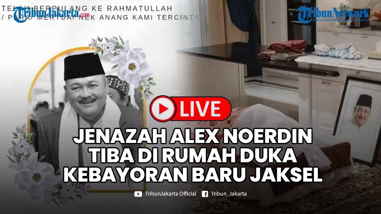 🔴LIVE: Suasana Rumah Duka Eks Gubernur Sumsel Alex Noerdin di Kebayoran, Pelayat Berdatangan