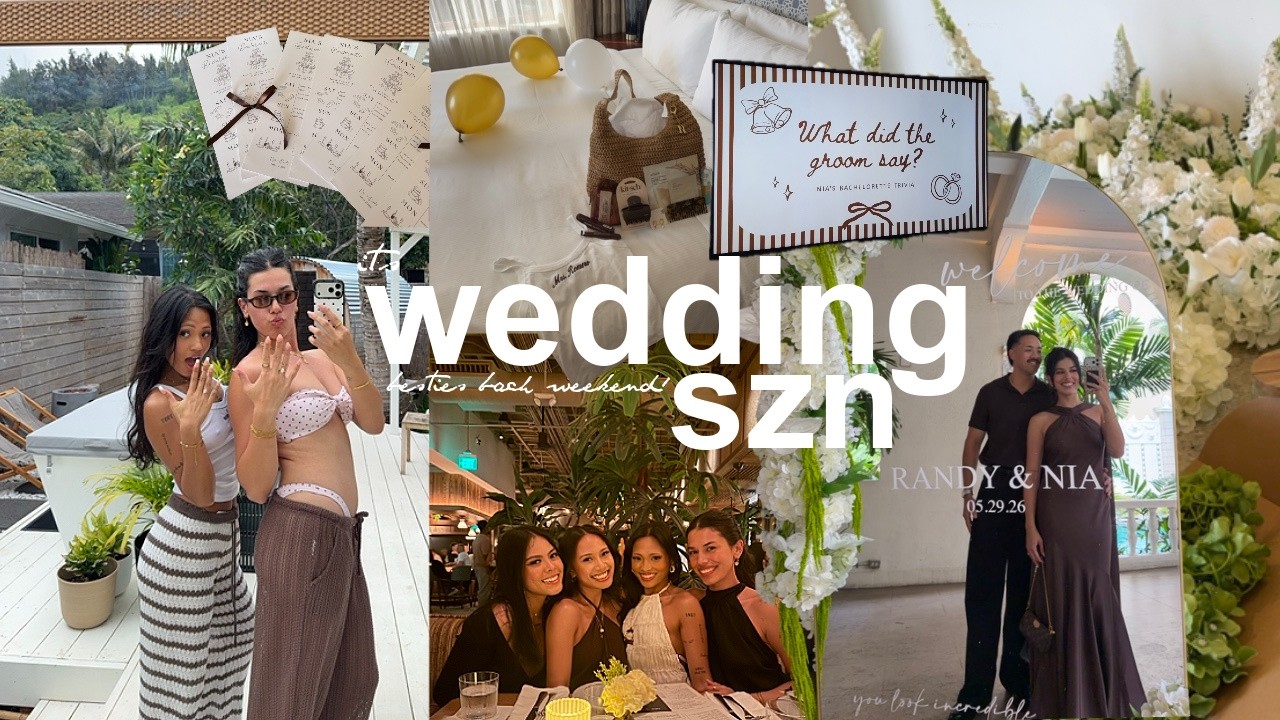 it's wedding season!! bachelorette weekend, moh prep, & bestie gets married!!
