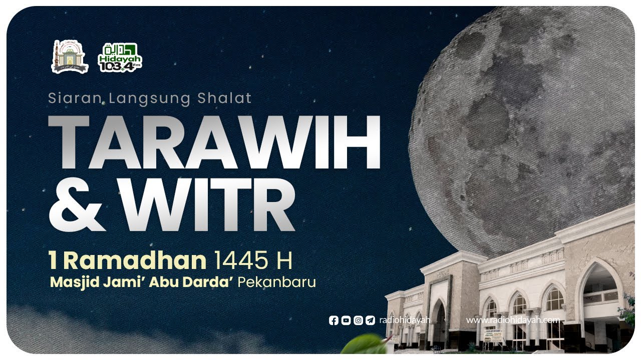 Tarawih Malam ke-1 Ramadhan 1445 H