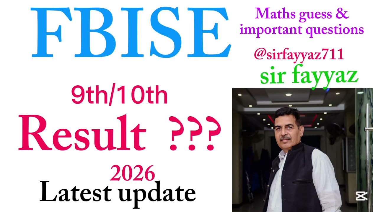 Fbise Result 2026 | result date | 9th and 10th federal board result | result latest update 2026