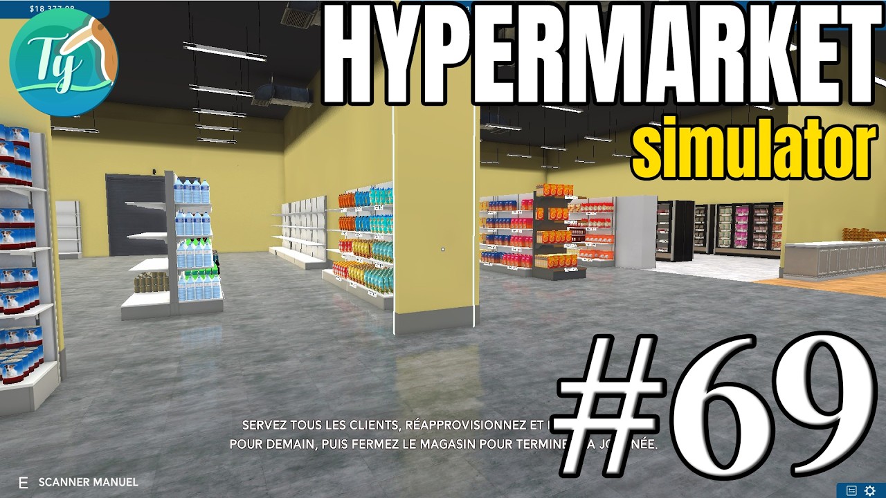 Hypermarket Simulator#69: On continue l’arrangement du magasin, c’est long et chiant (oui j’assume)